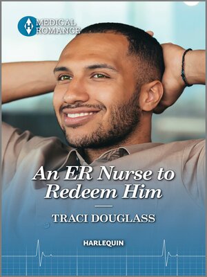 cover image of An ER Nurse to Redeem Him